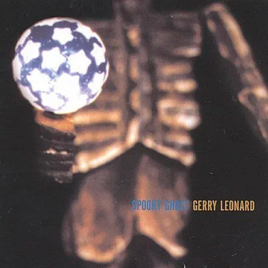 Spooky-Ghost---Gerry-Leonard-_0001s_0007_Spooky-Ghost-– Spooky-Ghost (1998)